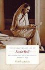 The Revolutionary Life of Freda Bedi British Feminist Indian Nationalist Buddhist Nun