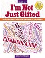 I'm Not Just Gifted SocialEmotional Curriculum for Guiding Gifted Children