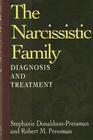 The Narcissistic Family Diagnosis and Treatment