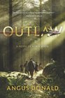 Outlaw (Outlaw Chronicles, Bk 1)