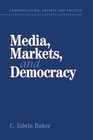 Media Markets and Democracy