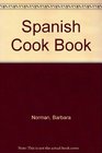 Spanish Cook Book