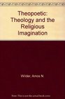 Theopoetic Theology and the religious imagination
