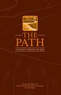The Path A Journey Through the Bible