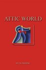 Attic World
