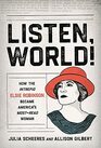 Listen World How the Intrepid Elsie Robinson Became Americas MostRead Woman