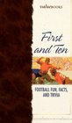 First and Ten Football Fun Facts and Trivia