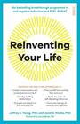 Reinventing Your Life the breakthrough program to end negative behaviour and feel great again the breakthrough programme to end negative behaviour and feel great again