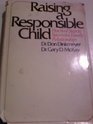 Raising a responsible child practical steps to successful family relationships