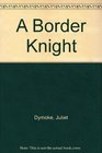 A Border Knight