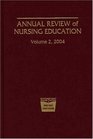 Annual Review of Nursing Education Volume 2 2004