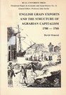 English Grain Exports and the Structure of Agrarian Capitalism 17001760