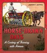 HorseDrawn Days A Century of Farming with Horses