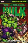 Incredible Hulk Epic Collection The Hulk Must Die