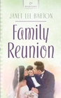 Family Reunion  (Heartsong presents #745)