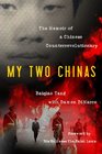 My Two Chinas The Memoir of a Chinese CounterRevolutionary