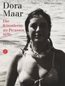 Dora Maar Die Knstlerin an Picassos Seite