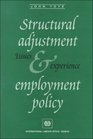Structural Adjustment  Employment Policy Issues and Experience