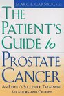 The Patient's Guide to Prostate Cancer