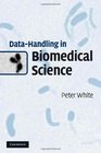 DataHandling in Biomedical Science