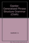 Generalized Phrase Structure Grammar