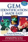 Gem Identification Made Easy 6th Edition A HandsOn Guide to More Confident Buying  Selling