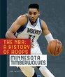 The NBA A History of Hoops Minnesota Timberwolves