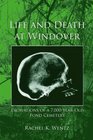 Life and Death at Windover: Excavations Of A 7,000 Year Old Pond Cemetery