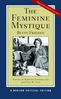 The Feminine Mystique (Norton Critical Editions)