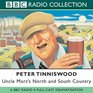 Uncle Mort's North and South Country BBC Radio 4 Fullcast Dramatisation