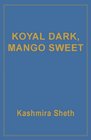 Koyal Dark Mango Sweet