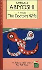 The Doctor's Wife (Japan's Women Writers)