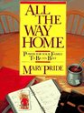 All the Way Home: Power for Your Family to Be Its Best