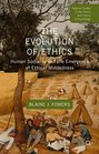 The Evolution of Ethics Human Sociality and the Emergence of Ethical Mindedness