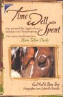 Time Well Spent Das persnliche Tagebuch zum indianischen Pferdetraining