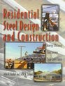 Residential Steel Design and Construction Energy Efficiency Cost  Savings Code Compliance