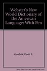 Webster's New World Dictionary of the American Language With Pen