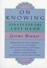 On Knowing Essays for the Left Hand