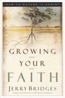 Growing Your Faith How to Mature in Christ