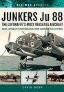 JUNKERS Ju 88 The Early Years Blitzkrieg to the Blitz