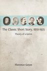 The Classic Short Story 18701925 Theory of a Genre