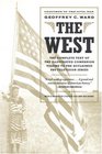 The West  An Illustrated History