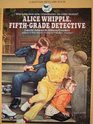 Alice Whipple Fifth Grade Detective