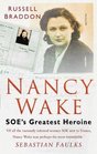 Nancy Wake SOE's Greatest Heroine