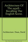 Architecture of the 1930s Recalling the English Scene