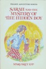 Sarah and the Mystery of the Hidden Boy (Prairie Adventure, Bk 4)