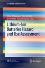 LithiumIon Batteries Hazard and Use Assessment