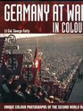 GERMANY AT WAR IN COLOUR