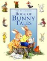 The Hutchinson Book of Bunny Tales