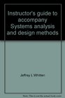 Instructor's guide to accompany Systems analysis and design methods